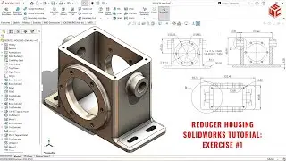 SolidWorks 3D Modeling Tutorial &ndash; Exercise #1
