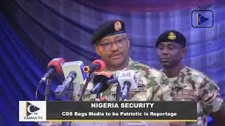 Nigeria Security: CDS Urges Media to Support Military with Patriotic Reporting | 2025 Seminar