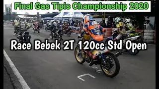 Race Bebek 2T 120 cc Std Open. Final Gas Tipis Championship 2020