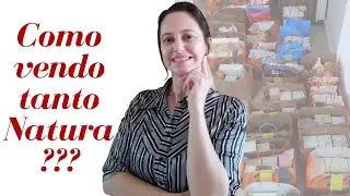 COMO EU VENDO TANTO NATURA???🤩🚀
