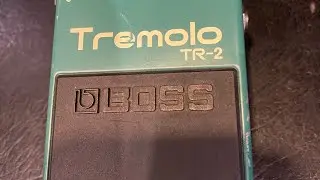 Boss tr 2 tremolo - test demo. Обзор педали тремоло.