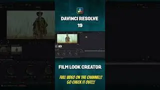 FILM LOOKS MADE EASY! 🔥🔥#davinciresolve19 #filmlookcreator #colorgrading