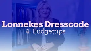 Wat zijn goede kleding budgettips? | Lonnekes Dresscode | bol