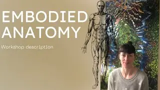 Embodied Anatomy | Workshop Description