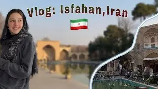 My Vlog: Isfahan,Iran 🇮🇷❤️ Big History and adventures☀️📍