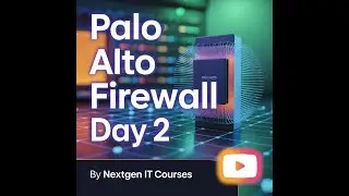Palo Alto Firewall Day 2 | Real-Time Security Lab | Network Security Basics | NGFW Training
