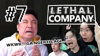 PESAN TERAKHIR DARI KITA BUAT KALIAN !! - Lethal Company [Indonesia] #7