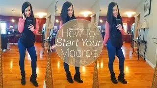 How To Start Your Macros | DRIVEN | Bikini Prep