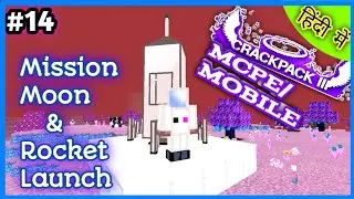 #14 Crack Pack 3 MCPE | Mission Moon & Rocket Launch  | ZorroCraft