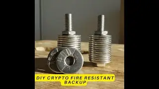 How To Make a Fire Resistant Crypto Seed Phrase Backup From Stainless Steel