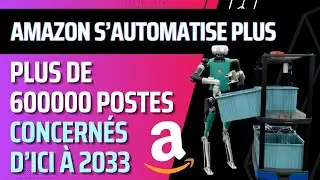 Amazon, avec l'AI & ses robots, pourrait &eacute;conomiser 600 000 postes d'ici 2033