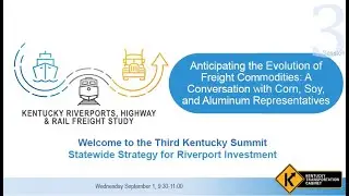 Third Kentucky Summit Strategy for Riverport Investment - Session 3