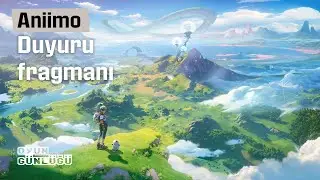 Aniimo I Duyuru Fragmanı