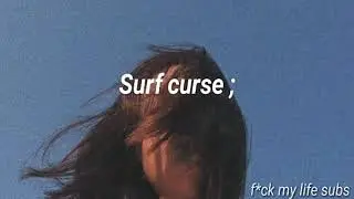 Surf Curse ; Forever Dumb// sub espa&ntilde;ol