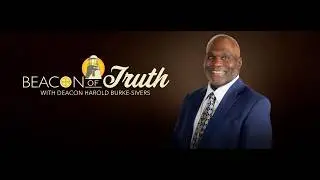 Beacon of Truth with Deacon Harold Burke Sivers-Building a Culture of Life-01/22/26