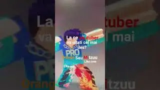 La ce youtuber va uitati cel mai des?