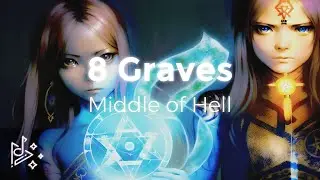 8 Graves - Middle of Hell