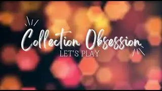 Collection Obsession