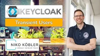 KEYCLOAK Transient Users | Niko Köbler (@dasniko)