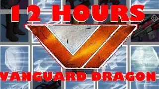 Destiny - 12 Hours Of Vanguard Dragon Strikes Loot Breakdown - Vanguard Dragon Rewards - Loot X60
