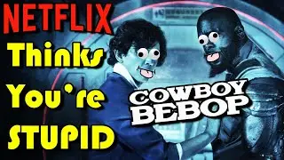 Why Netflix's Cowboy Bebop FAILED