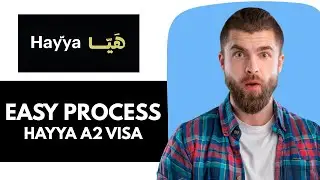 Упрощенная процедура получения визы Hayya Visa A2 для жителей стран Персидского залива.