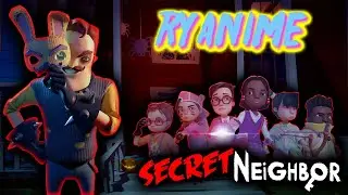 Secret Neighbor [RYANIME GOES MISSING]