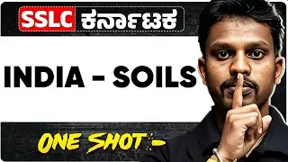 India &ndash; Soils in One Shot | Social Science | Class 10th | SSLC