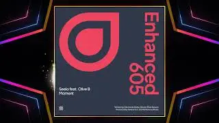 Seelo, Olive B - Moment (Extended Mix)