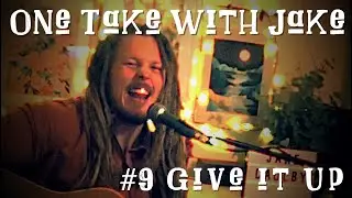 Give It Up (KC & THE SUNSHINE BAND) Acoustic Mash-Up - One Take With Jake