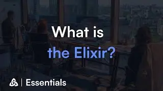 What is the Elixir? | Yepp AI Essentials
