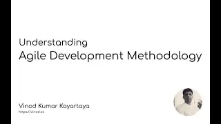 Understanding Agile methodology