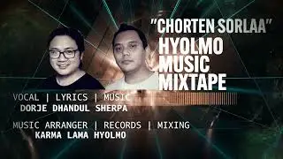 HYOLMO SONG “CHORTEN SORLAA”