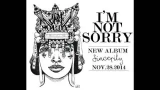 I'm not sorry - (New single off 