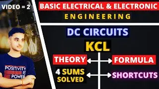 Kirchhoff's Current Law (KCL) FULL CONCEPT in hindi 2021 | DC CURCUITS  (BEE/BEEE) | ft. vimal singh