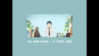 anıl emre daldal - M. (intro loop)