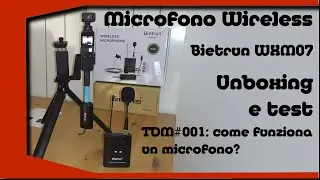 Microfono wireless Bietrun WXM07, come il Rode Wireless Go? - Cosa è un microfono? - TDM#001
