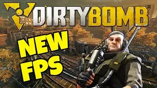 New Fun FPS? - Dirty Bomb