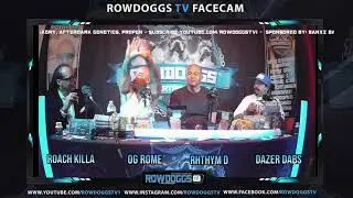 Rowdoggs Tv Episode #23w/ Special Guest Rhythm D & Roach Killa