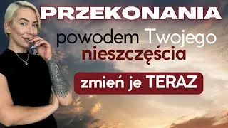 Przekonania tworzą Twoje życie. Twoje szczęście i obfitość, zależą od przekonań. Odkryj kilka z nich