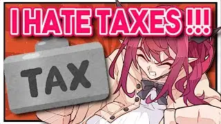IRyS Hates Doing Her Taxes【IRyS / HololiveEN】