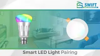 How to Pair Smart LED Lights Using Swift Smart Life APP
