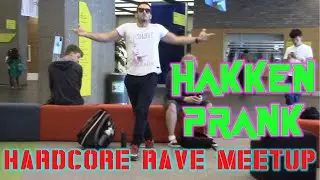 Hardcore Rave Meetup - Hakken Prank