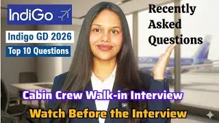 Group Discussion Topics by Indigo Airline 2026 | January Month Top 10 Questions | CABIN CREW WALK-IN