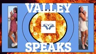 Valley Speaks: Episode 9