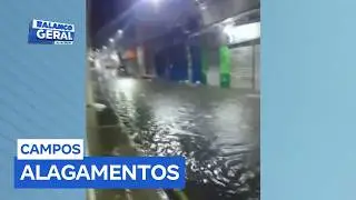 Chuva causa alagamentos em Campos (RJ)