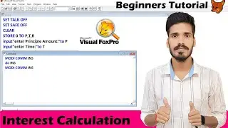 How to Calculate Interest In Visual Foxpro programming|| Modi Comm Command || Hindi Explain