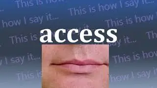 This is How I Say...access