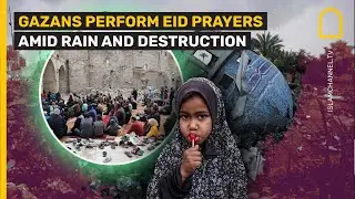 GAZANS PERFORM EID PRAYERS AMID RAIN AND DESTRUCTION
