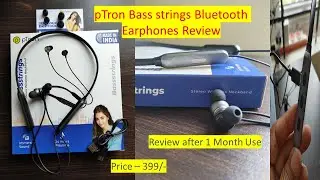 Обзор Bluetooth-наушников pTron Bass Strings | Обзор после месяца использования | Bluetooth-наушники с шейным ободом pTron